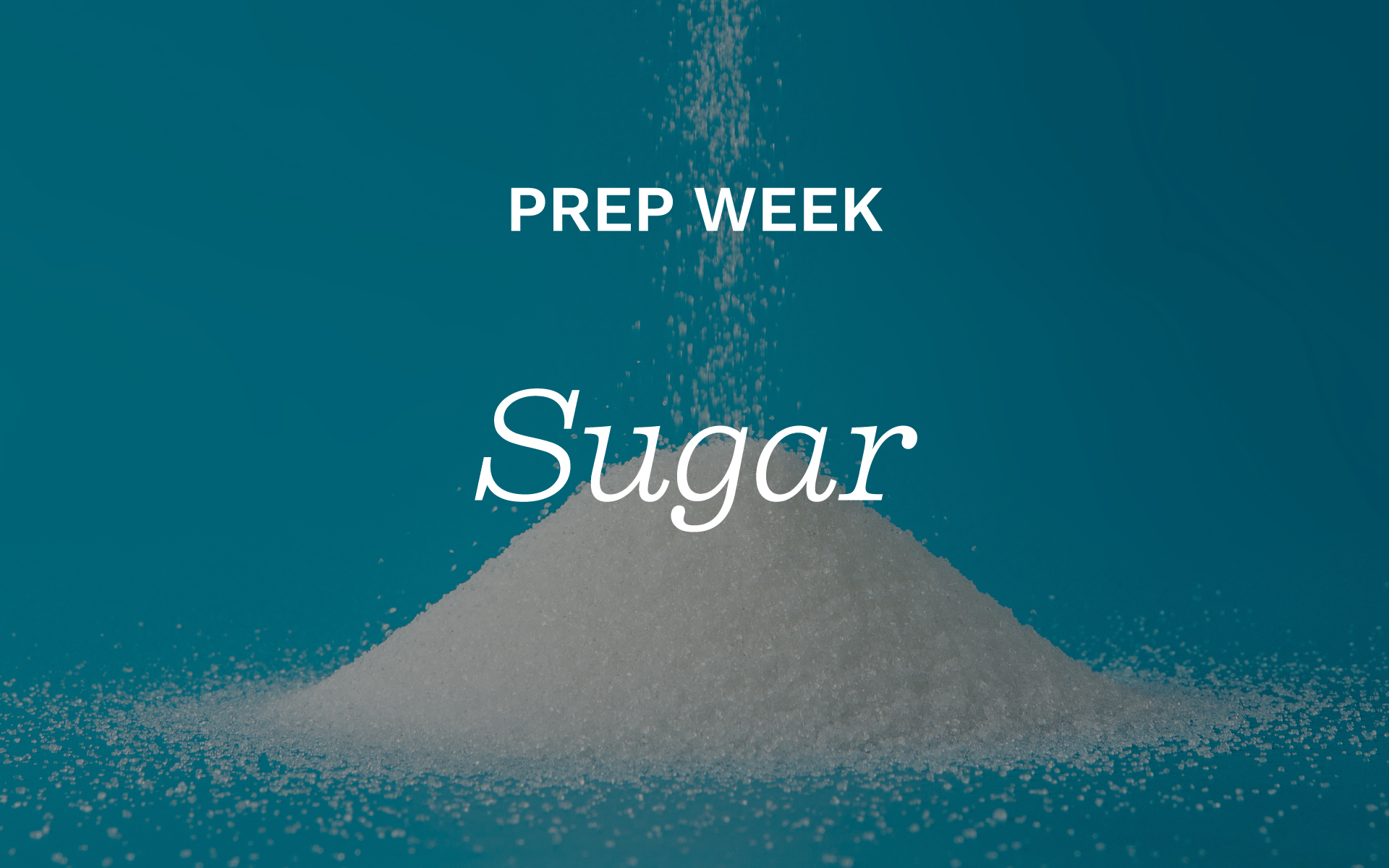 Cleanse & Reboot – Prep Week Sugar